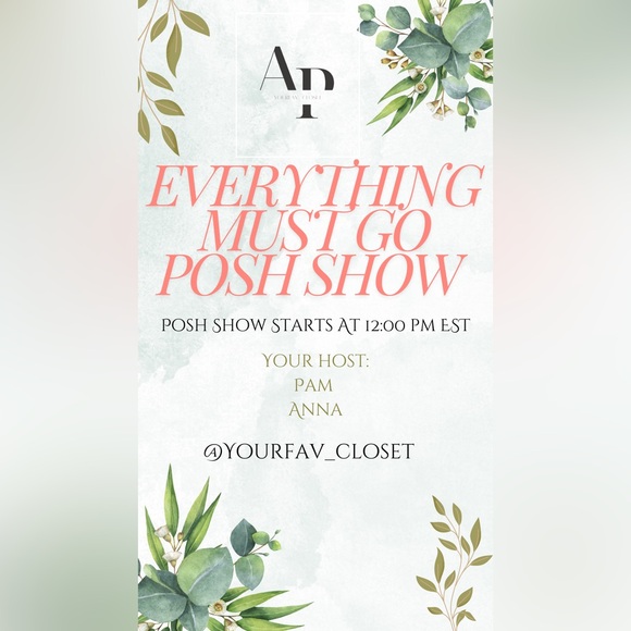 Other - Join Us for Our Everything Has To Go Posh Show!!